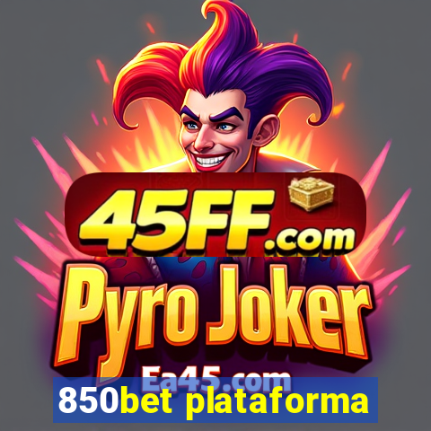 850bet plataforma